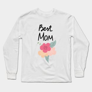 Best Mom Long Sleeve T-Shirt